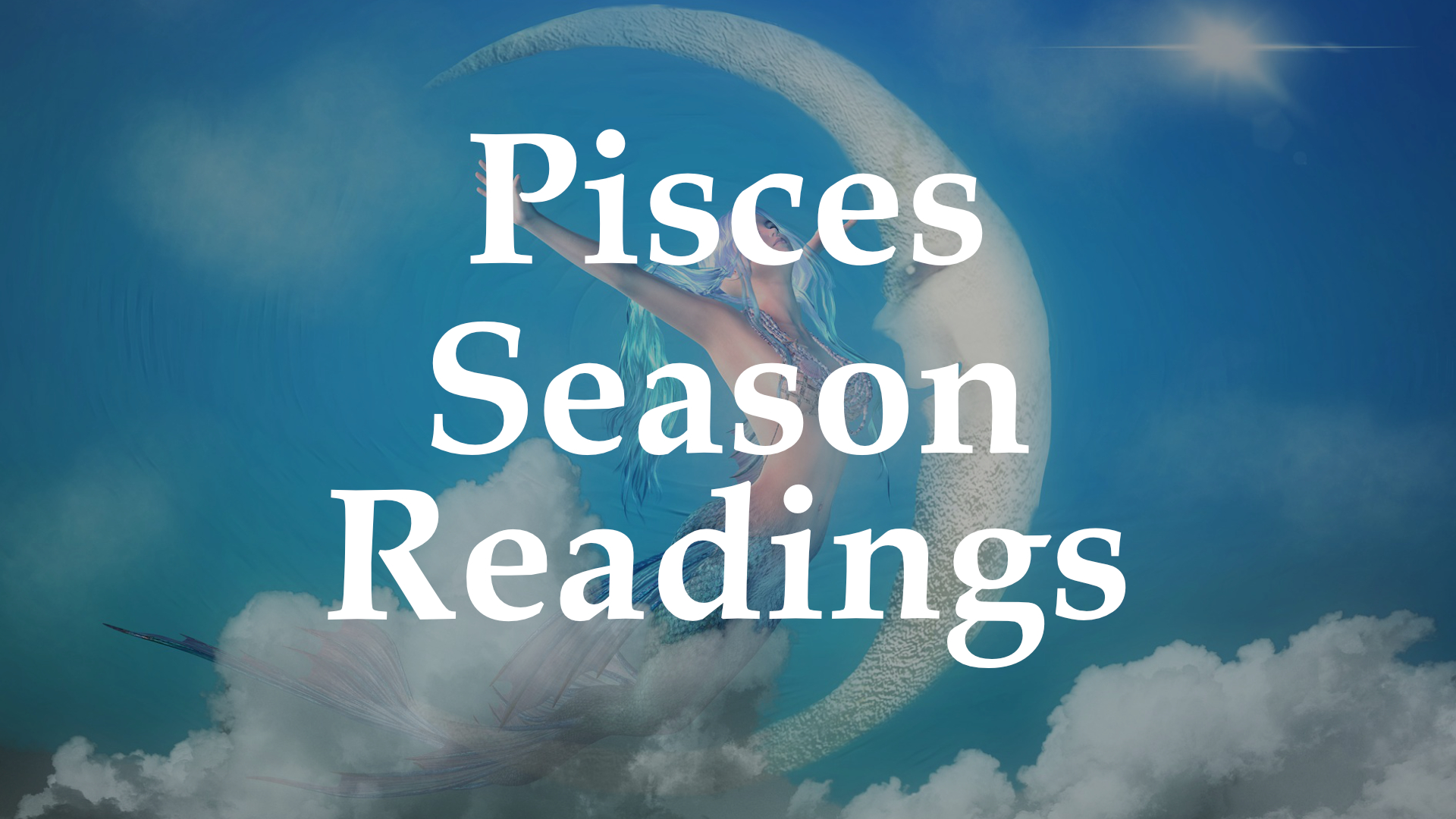 Pisces Season 2021 Readings All Signs Aquarian Insight