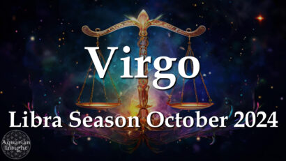 Virgo – Libra Season October 2024