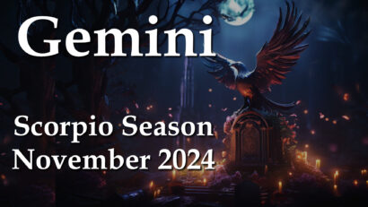 Gemini – Scorpio Season November 2024