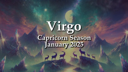 Virgo – Capricorn Season January 2025 OFF THE CUFF IS THE MOST EFFIICENT WAY