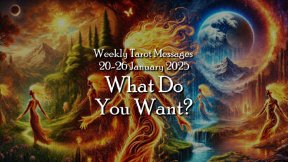 What Do You Want? – Weekly Tarot Messages